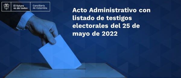 Acto Administrativo con listado de testigos electorales del 25 de mayo de 2022