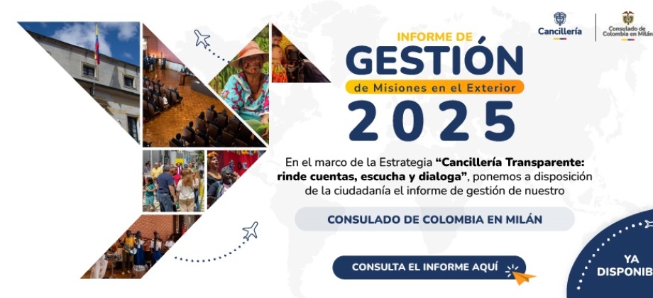 Informe de rendición de cuentas del Consulado de Colombia en Milán de septiembre de 2024 a septiembre de 2025