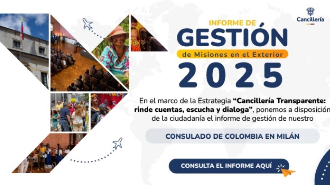 Informe de rendición de cuentas del Consulado de Colombia en Milán de septiembre de 2024 a septiembre de 2025