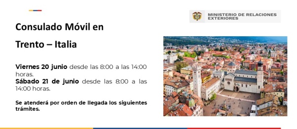 Consulado Móvil en Trento – Italia se realizará el viernes 20 y sábado 21 de junio de 2025